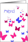 Thank You in French, Merci, Red/Pink and Blue Butterflies card