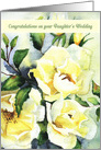 Congratulations on your Daughter’s Wedding, Watercolor White Roses card