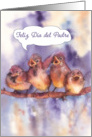 feliz dia del padre, Happy Father’s day in Spanish, sparrows card