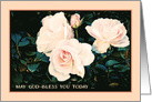 May God Bless You Today, Christian Birthday Card, Roses card