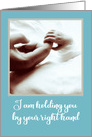 Isaiah 41:13 I am holding you by your right hand card