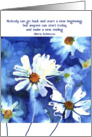 Don’t look back, Look ahead, Daisy Flowers, Recovery Encouragement card