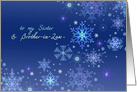 To my Sister and Brother-in-Law, Christmas, Snowflakes card