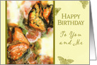 Happy Birthday to You and Me, Mutual Birthday, Two Butterflies card