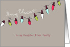to my Daughter & her Family, Merry Christmas, Christmas lights, card