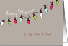 to my Mom & Dad, Merry Christmas, Christmas lights, red, green, taupe card