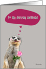 Happy Valentine’s Day to my darling Husband, meerkat holding rose card