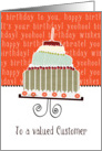 to a valued customer, business happy birthday card, cake & candle card