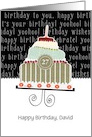 Happy birthday, David, customizable birthday card, cake, card