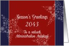 To a valued Administrative Assistant, Customize Year, Christmas card
