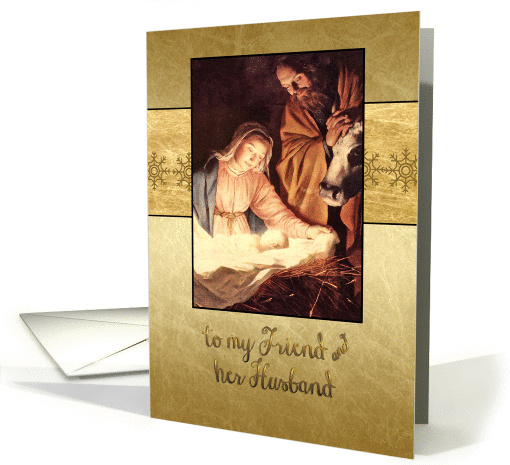 Merry Christmas to my friend & her husband, nativity, gold effect card