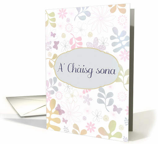 Happy Easter in Scottish Gaelic, A' Chisg sona, florals card