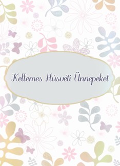 Happy Easter in Hungarian, teal, pink florals