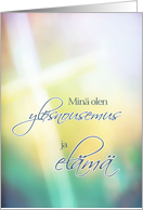 Minä olen ylösnousemus, Finnish religious Happy Easter card, cross card