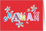 Maman, happy mother’s day in French, letters and flowers, red card