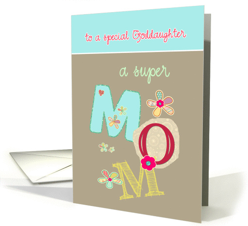 to a special goddaughter, happy mother's day, letters & florals card