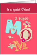 to a special friend, happy mother’s day, letters & florals card