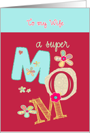 to my wife, happy mother’s day, letters & florals card