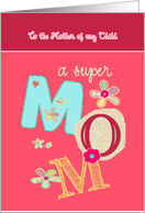 to the mother of my child, happy mother’s day, letters & florals card