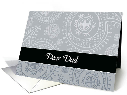 dear dad, Happy Father's day, elegant paisley on grey background card