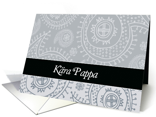 Happy Father's day in Swedish, elegant text on paisley background card