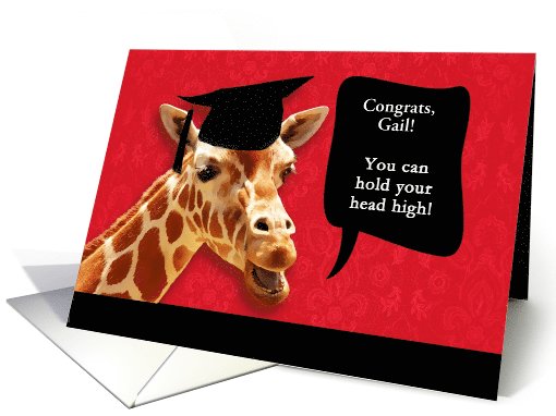 Gail, Congrats on graduating, customizable card, smiling giraffe card