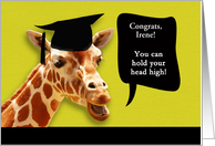 Irene, Congrats on graduating, customizable card, smiling giraffe card