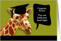 Wyatt, Congrats on graduating, customizable card, giraffe card