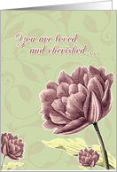 You are loved and cherished, hospice, final goodbye, floral card