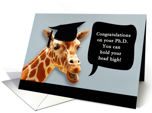 Congratulations on your Ph.D, smiling giraffe card (1074738)
