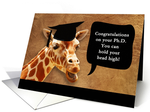 Congratulations on your Ph.D, smiling giraffe card (1074740)