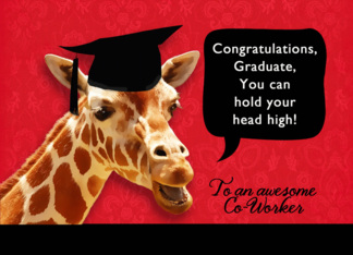 to an awesome co-worker, Congratulations Graduate, giraffe