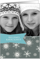 Merry Christmas in Hungarian, Customizable photo card, snowflakes card