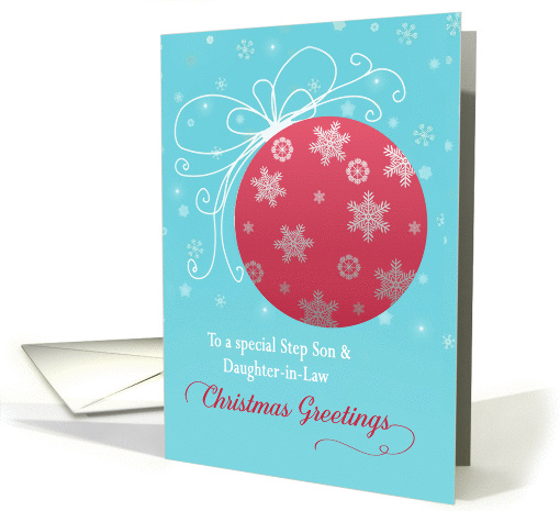 Merry Christmas to my Step Son & daughter-in-Law, ornament card