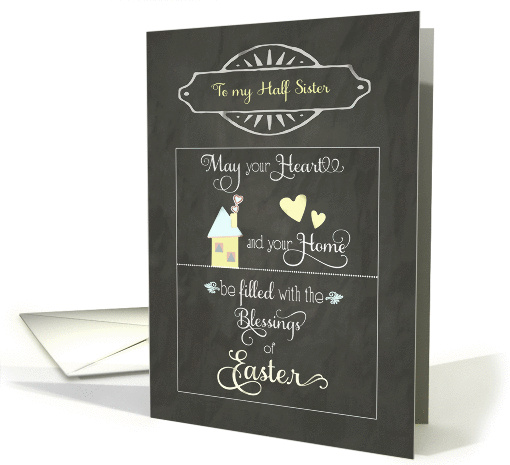 Easter Blessings to my half sister, chalkboard effect card (1176618)