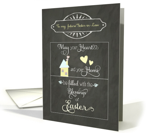 Easter Blessings to my future sister-in-law, chalkboard effect card