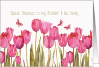 Easter Blessings to my brother and his family, Scripture, tulips card