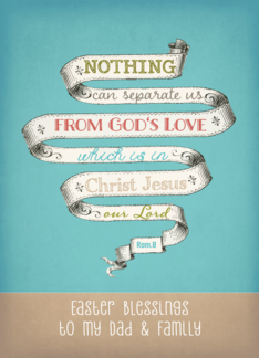 Easter blessings to my Dad and Family, retro banner, Scripture