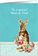 Happy Easter to my mom and dad, vintage bunny card