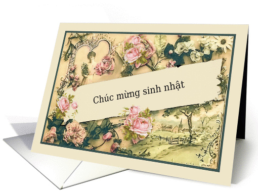 Happy Birthday in Vietnamese, nostalgic vintage roses card (1253696)