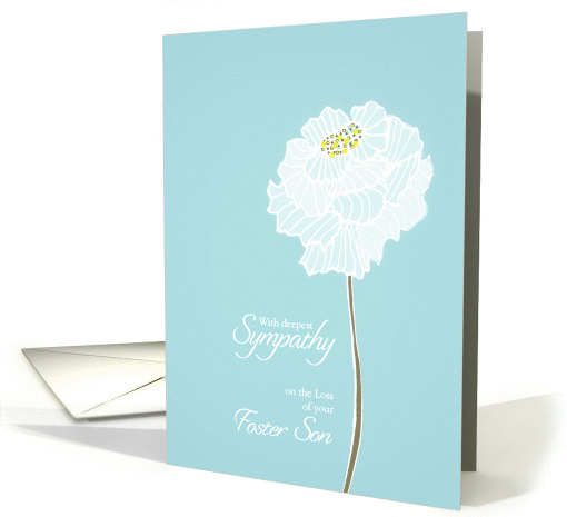 Loss of Foster Son, with deepest sympathy, card, white flower card