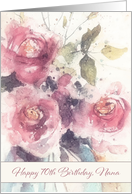 Happy 70th Birthday, Nana, watercolor pink roses card