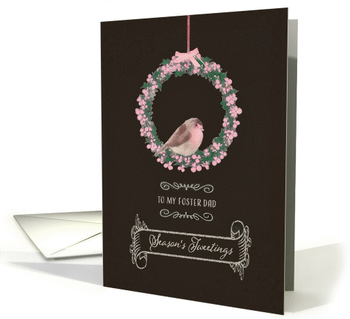 For Foster Dad, Season's Tweetings, robin & wreath card (1318964)