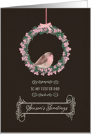 For Foster Dad, Season’s Tweetings, robin & wreath card