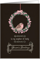 To neighbor and family, Season’s Tweetings, robin & wreath card