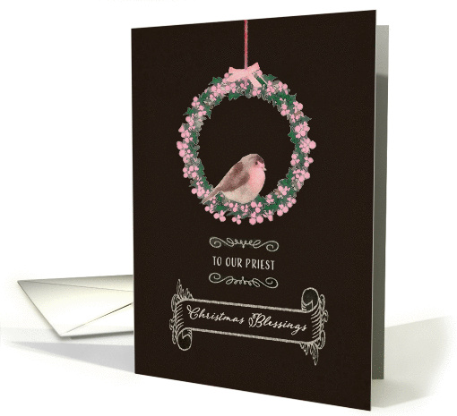 Christmas Blessings to our Priest, scripture, robin and wreath card