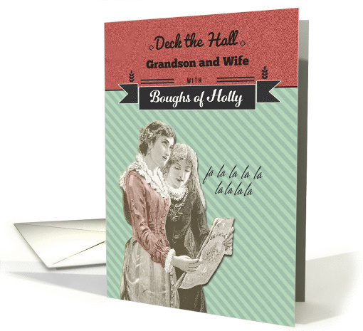 For Grandson and his Wife, Deck the Hall, Vintage Christmas card