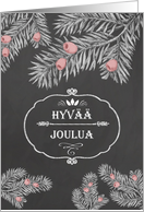 Merry Christmas in Finnish, Yew Branches, Chalkboard effect card