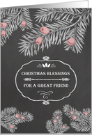 Christmas Blessings for a great Friend, Chalkboard effect card