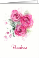 Happy Birthday in Portuguese, Watercolor Roses card